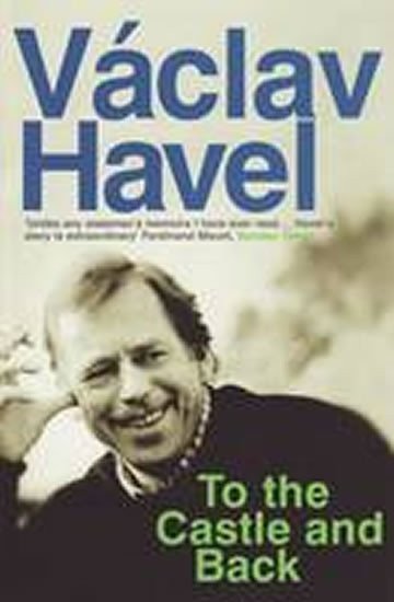 Havel Václav: To the Castle and Back
