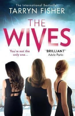 Fisher Tarryn: The Wives