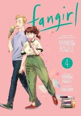 Rowell Rainbow: Fangirl 4: The Manga