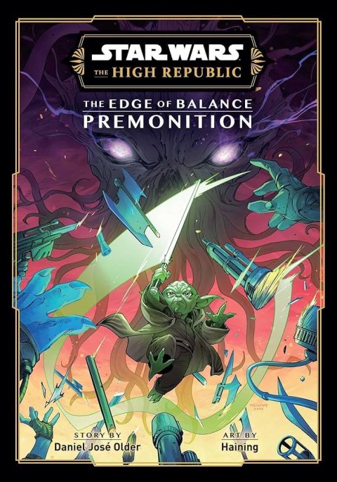 Older Daniel José: Star Wars: The High Republic: The Edge of Balance-Premonition