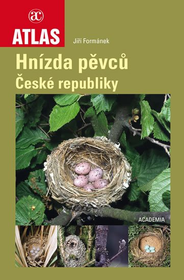 Formánek Jiří: Hnízda pěvců České republiky Formánek Jiří: Hnízda pěvců České republiky