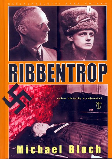 Bloch Michael: Ribbentrop