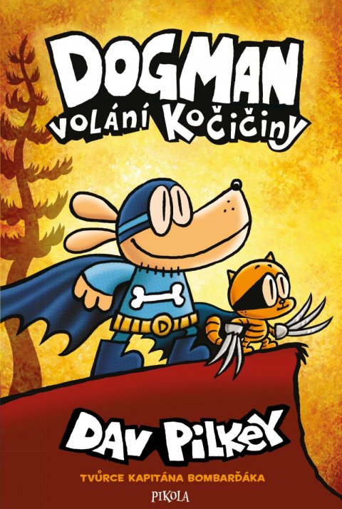 Pilkey Dav: Dogman: Volání kočičiny