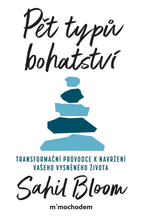 Bloom Sahil: Pět typů bohatství