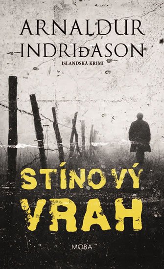 Indridason Arnaldur: Stínový vrah - Islandská krimi Indridason Arnaldur: Stínový vrah - Islandská krimi