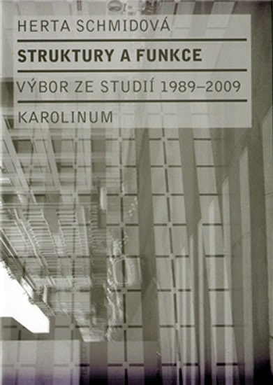 Haman Aleš: Struktury a funkce - Výbor ze studií 1989-2009