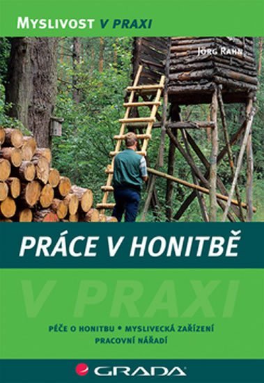 Rahn Jörg: Práce v honitbě