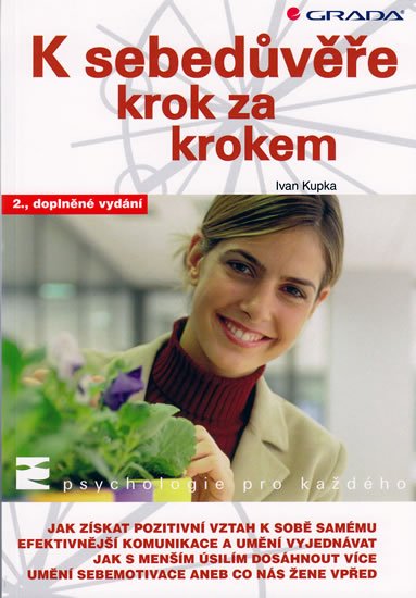 Kupka Ivan: K sebedůvěře krok za krokem - 2. vydání