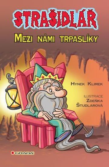 Klimek Hynek: Strašidlář - Mezi námi trpaslíky