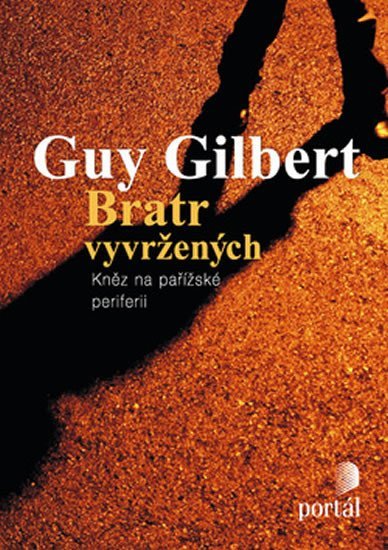 Gilbert Guy: Bratr vyvržených
