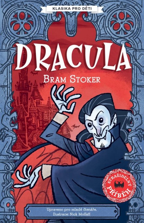 Stoker Bram: Dracula - Strašidelné příběhy