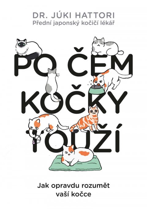 Hattori Júki: Po čem kočky touží? Ilustrovaný lidsko-kočičí slovník