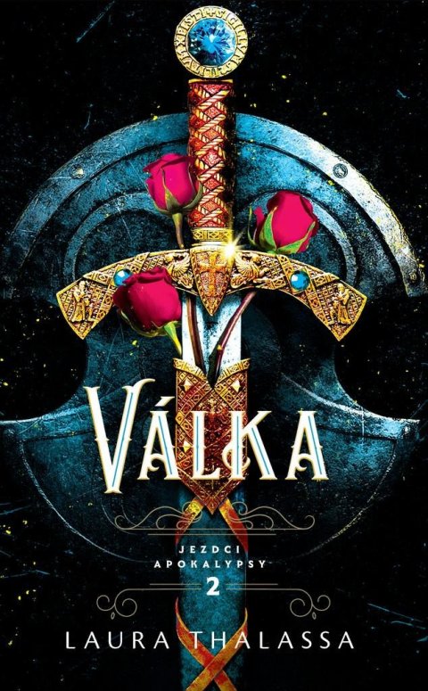 Thalassa Laura: Válka - Jezdci apokalypsy 2 Thalassa Laura: Válka - Jezdci apokalypsy 2