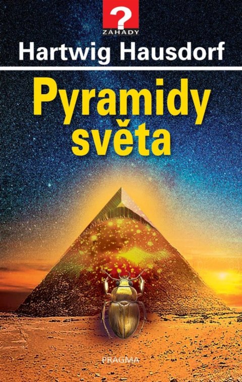 Hausdorf Hartwig: Pyramidy světa Hausdorf Hartwig: Pyramidy světa