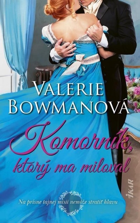 Bowmanová Valerie: Komorník, ktorý ma miloval (slovensky)
