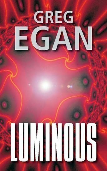 Egan Greg: Luminous