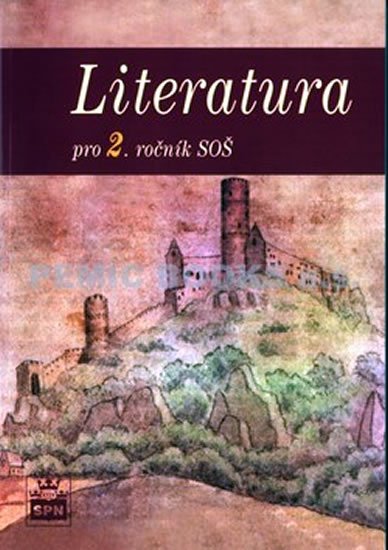 Soukal Josef: Literatura pro 2. ročník SOŠ