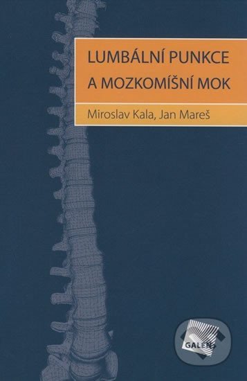 Mareš Jan: Lumbální punkce a mozkomíšní mok