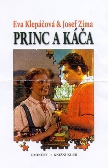 Klepáčová Eva, Zíma Josef: Princ a Káča