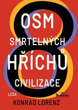 Lorenz Konrad: Osm smrtelných hříchů civilizace