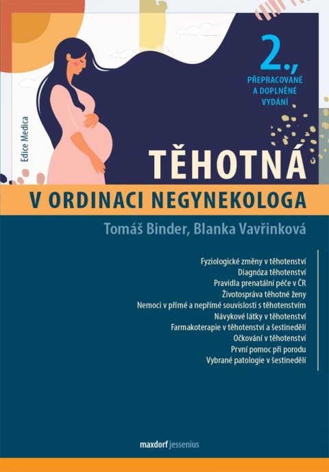Binder Tomáš, Vavřinková Blanka: Těhotná v ordinaci negynekologa