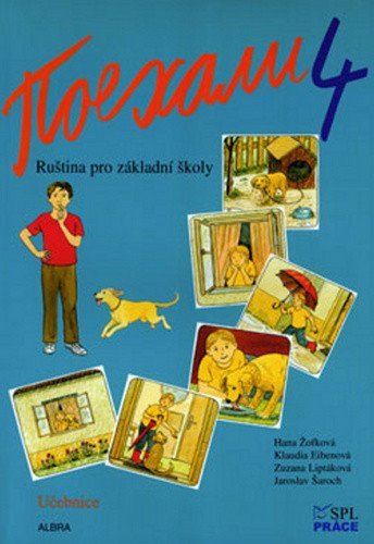 Žofková Hana: Pojechali 4 - Ruština pro základní školy (Učebnice)