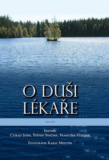 Svačina Štěpán: O duši lékaře