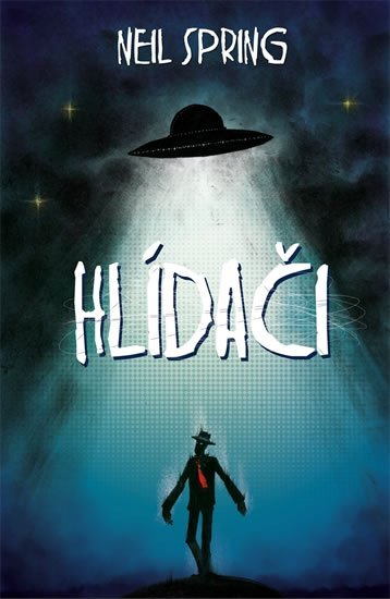 Spring Neil: Hlídači
