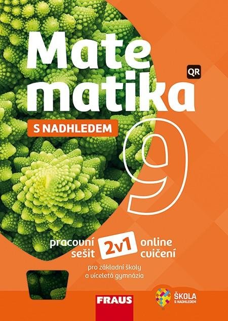 Tlustý Pavel: Matematika 9 s nadhledem pro ZŠ a víceletá gymnázia - Hybridní pracovní seš Tlustý Pavel: Matematika 9 s nadhledem pro ZŠ a víceletá gymnázia - Hybridní pracovní seš