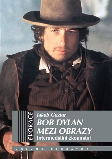 Guziur Jakub: Bob Dylan mezi obrazy