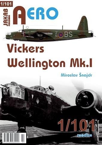 Šnajdr Miroslav: AERO 101 Vickers Wellington Mk. I