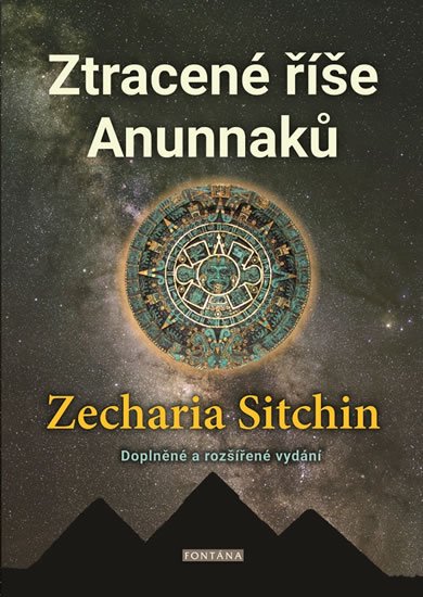 Sitchin Zecharia: Ztracené říše Anunnaků Sitchin Zecharia: Ztracené říše Anunnaků