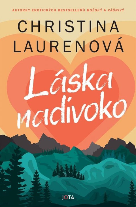 Laurenová Christina: Láska nadivoko Laurenová Christina: Láska nadivoko