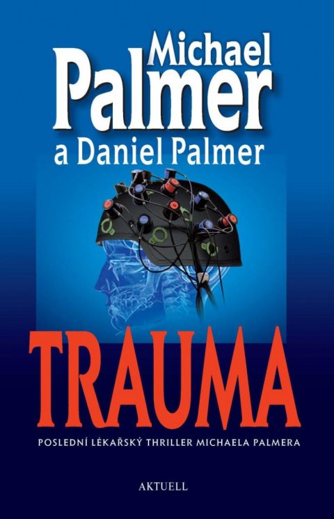 Palmer Michael: Trauma Palmer Michael: Trauma
