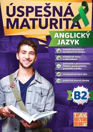 Kálaziová Ingrid: Úspešná maturita - Anglický jazyk - úroveň B2 (SK verze) Kálaziová Ingrid: Úspešná maturita - Anglický jazyk - úroveň B2 (SK verze)