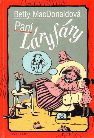 MacDonaldová Betty: Paní Láryfáry