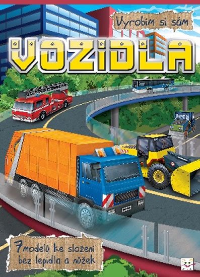Brydak Piotr: Vyrobím si sám - Vozidla