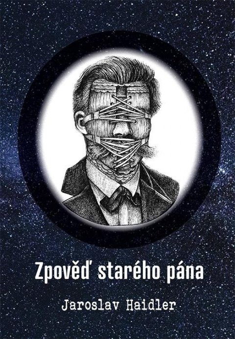 Haidler Jaroslav: Zpověď starého pána Haidler Jaroslav: Zpověď starého pána