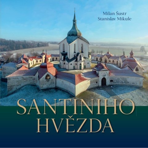 Šustr Milan, Mikule Stanislav: Santiniho hvězda