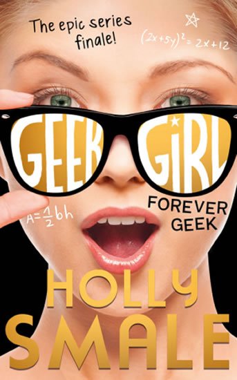 Smale Holly: Forever Geek