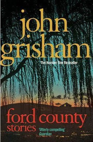 Grisham John: Ford County