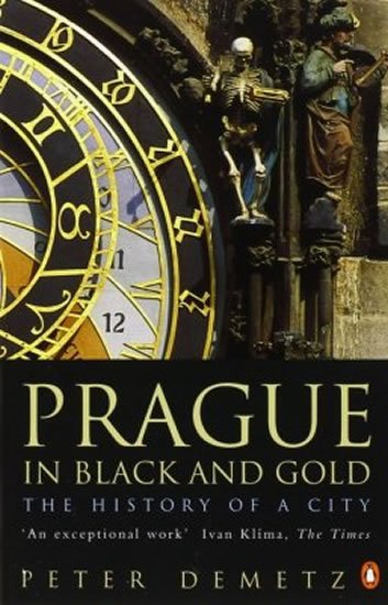 Demetz Peter: Prague In Black And Gold: The History Of A City Demetz Peter: Prague In Black And Gold: The History Of A City