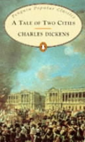 Dickens Charles: A Tale of Two Cities