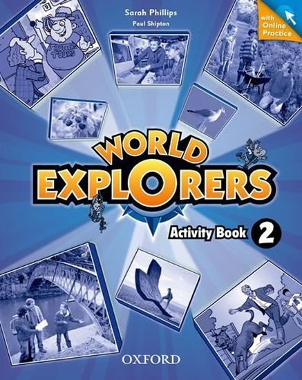Phillips Sarah: World Explorers 2 Activity Book with Online Practice