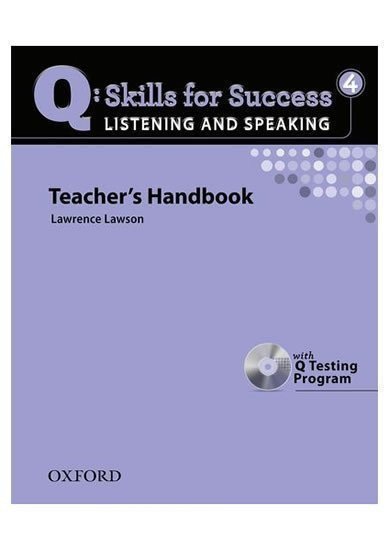 Lawson Lawrence: Q Skills for Success 4 Listening & Speaking Teacher´s Handbook with Q Testi