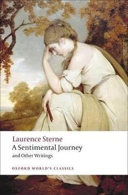 Sterne Laurence: A Sentimental Journey and Other Writings