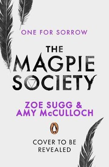 Sugg Zoe: The Magpie Society: One for Sorrow