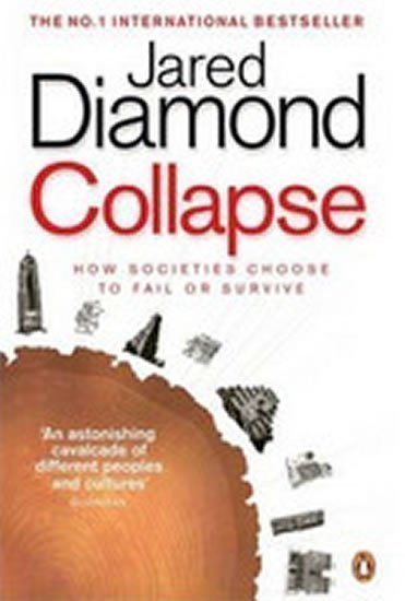 Diamond Jared: Collapse: How Societies Choose to Fail or Survive