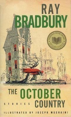 Bradbury Ray: The October Country: Stories
