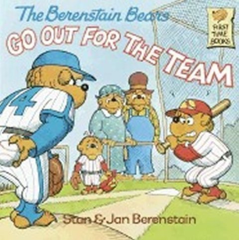 Berenstain Stan: The Berenstain Bears Go Out for the Team